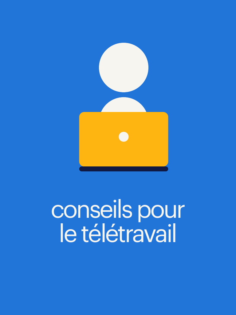 conseils pour le télétravail