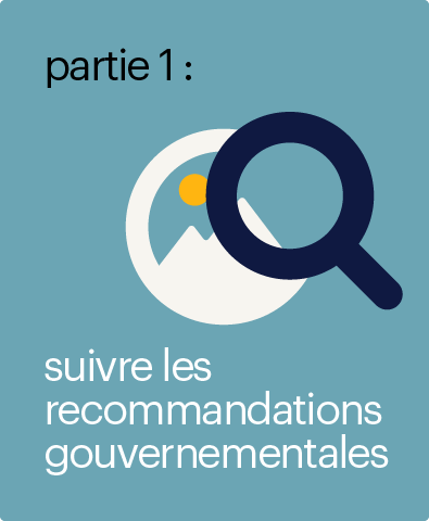 suivre%20les%20recommandations%20gouvernementales_395x480.png