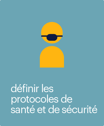 definir%20les%20protocoles%20de%20sante%20et%20de%20securite_395x480.png